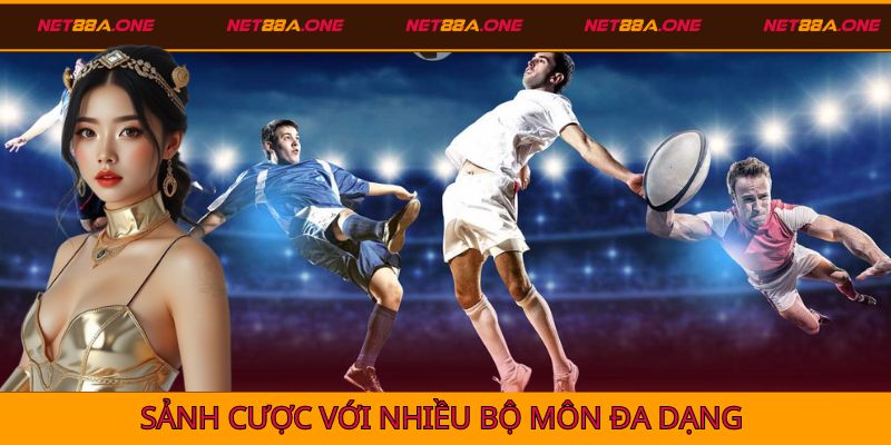 Các bộ môn thể thao đa dạng tại Net88