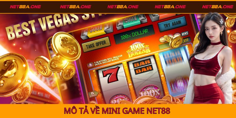 Mô tả nhanh về các sản phẩm mini game tại Net88