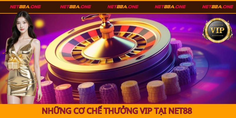 Một số cơ chế thưởng VIP