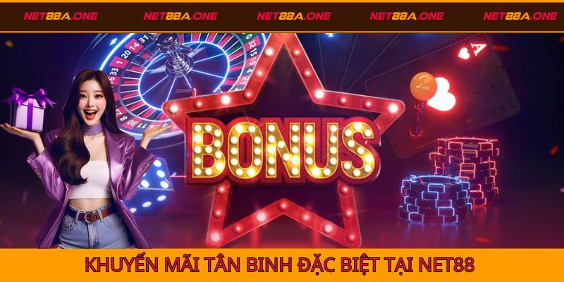 Khuyến mãi tân binh net88