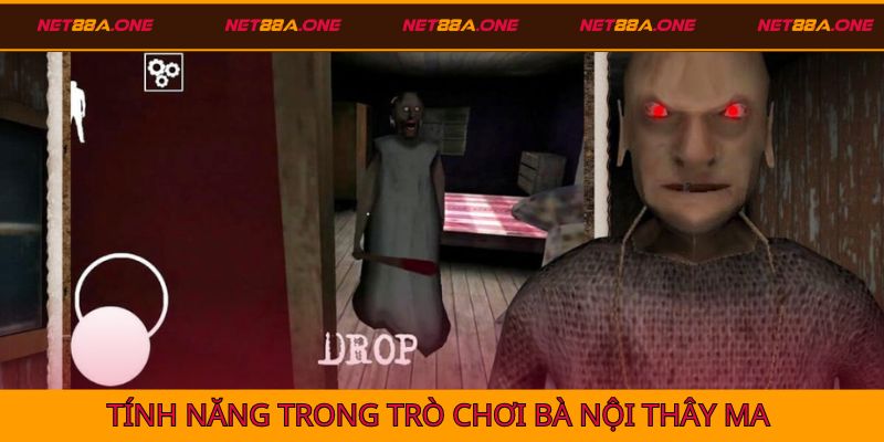 Những thông tin về tính năng và luật chơi Granny