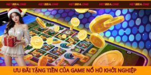 Các ưu đãi tặng tiền trong game