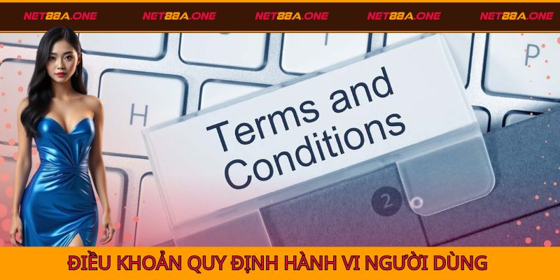 Điều khoản điều kiện về các hành vi của người chơi
