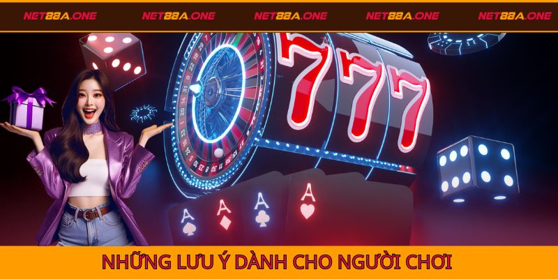 Một số lưu ý dành cho bạn