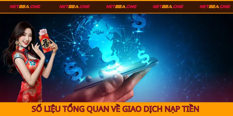 Số liệu tổng quan về giao dịch tại nhà cái
